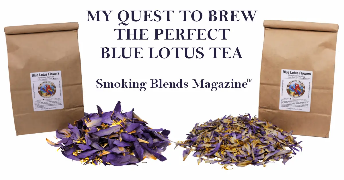 The featured image for the article has large dark blue text at the top that says "MY QUEST TO BREW THE PERFECT BLUE LOTUS TEA," and right under that it says "Smoking Blends Magazine™". On both the left and right sides, there are brown paper bags with white labels that say "Blue Lotus Flowers" and feature a small, colorful bird logo. In front of the bags, there are two piles of dried flowers. The pile on the left has big, bright purple and blue petals with some yellow stamens, while the pile on the right has smaller white and blue petals and some yellow stamens.